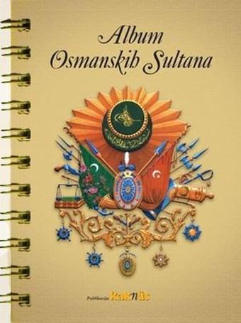 Boşnakça Album Osmanskib Sultana - Kolektif  - Kaknüs Yayınları