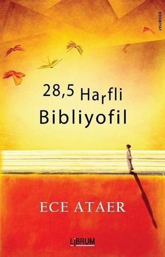 285 Harfli Bibliyofil - Ece Ataer - Librum Kitap