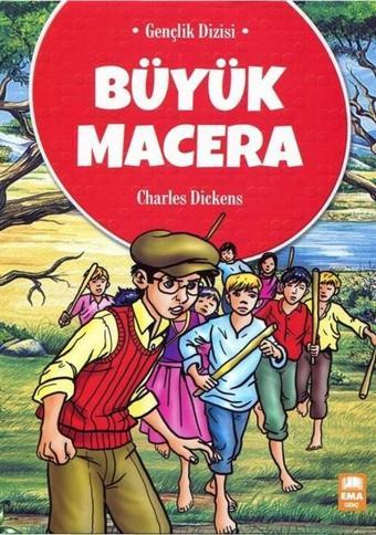 Büyük Macera-Gençlik Dizisi - Charles Dickens - Ema Genç