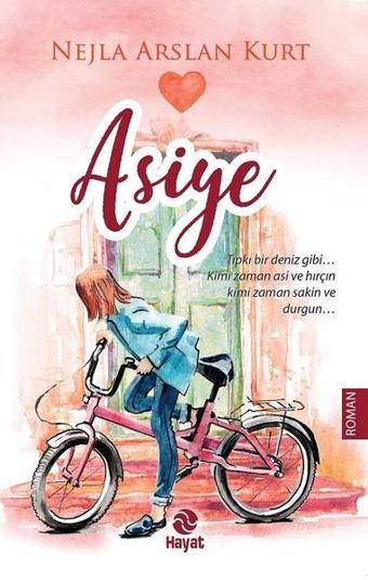 Asiye - Nejla Arslan Kurt - Hayat Yayıncılık