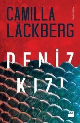 Deniz Kızı - Camilla Lackberg - Doğan Kitap