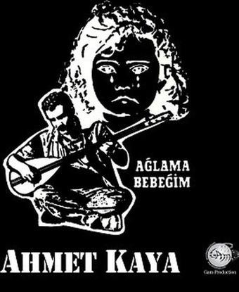 Ahmet Kaya Ağlama Bebeğim Plak - Ahmet Kaya - Gam Yayınları