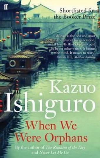 When We Were Orphans - Kazuo Ishiguro - Faber and Faber Paperback