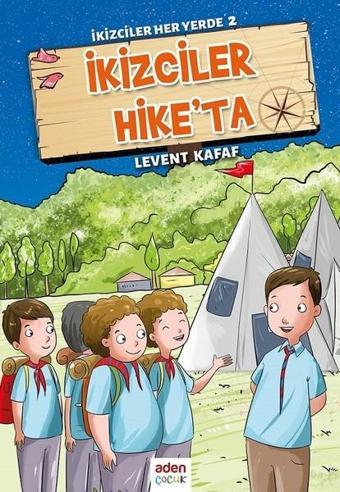 İkizciler Her Yerde 2-İkizler Hike'ta - Levent Kafaf - Aden Yayınevi