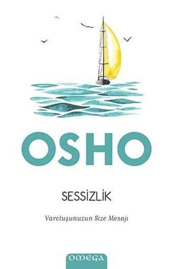 Omega Sessizlik - Osho 