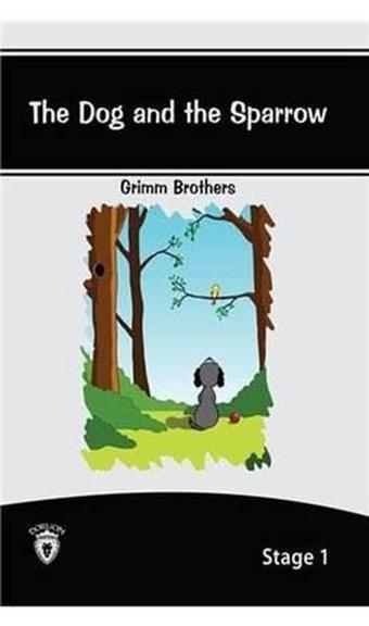The Dog And The Sparrow İngilizce Hikaye Stage 1 - Grimm Brothers - Dorlion Yayınevi