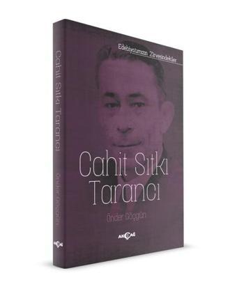 Cahit Sıtkı Tarancı - Önder Göçgün - Akçağ Yayınları