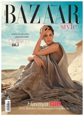 HARPER'S BAZAAR STYLE 2024-04 - Turkuvaz Dergi