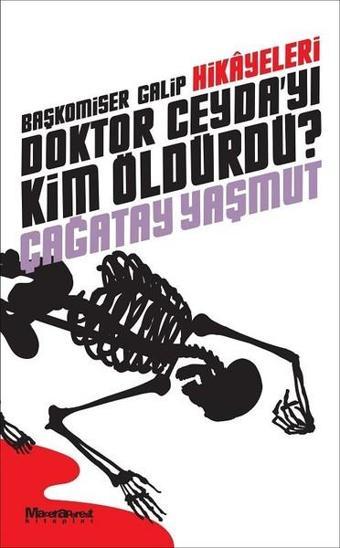 Doktor Ceydayı Kim Öldürdü? - Çağatay Yaşmut - Oğlak Yayıncılık