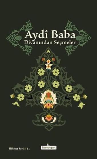 Aydi Baba-Divanından Seçmeler - Tahir Galip Seratlı - Kardelen Yayınları