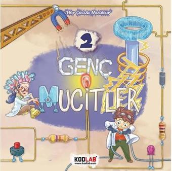 Genç Mucitler 2 - Ahmet Raşit Petekçi - Kodlab