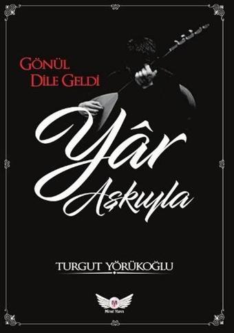 Yar Aşkıyla - Minel Yayınları