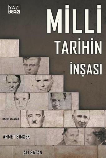 Milli Tarihin İnşası - Yazıgen Yayınevi