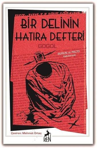 Bir Delinin Hatıra Defteri - Nikolay Vasilyeviç Gogol - Ren Kitap Yayınevi