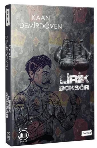 Lirik Boksör - Kaan Demirdöven - 5 Şubat Yayınları