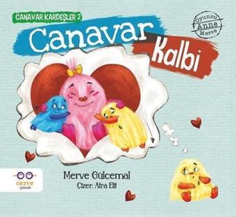 Canavar Kalbi-Canavar Kardeşler 2 - Merve Gülcemal - Cezve Çocuk