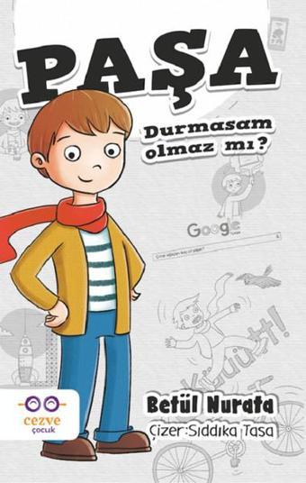 Paşa-Durmasam Olmaz Mı? - Betül Nurata - Cezve Çocuk