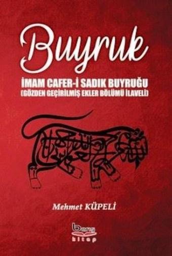 Buyruk-İmam-ı Cafer-i Sadık Buyruğu - Mehmet Küpeli - A.Barış Kitapevi