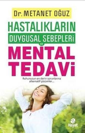 Mental Tedavi - Metanet Oğuz - Hayat Yayıncılık