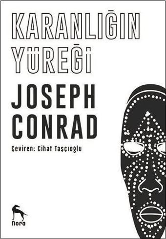 Karanlığın Yüreği - Joseph Conrad - Nora