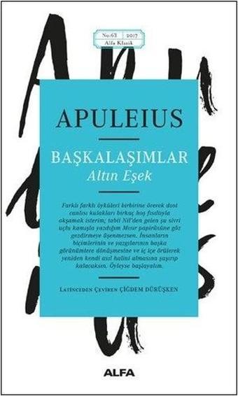 Başkalaşımlar-Altın Eşek - Apuleius  - Alfa Yayıncılık