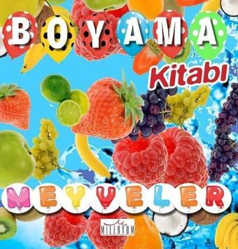 Boyama Kitabı-Meyveler - Kolektif  - Milenyum