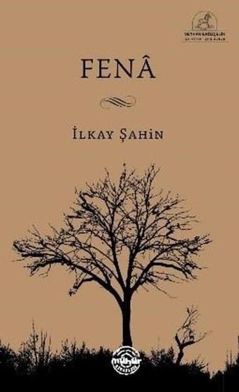 Fena - İlkay Şahin - Mühür Kitaplığı