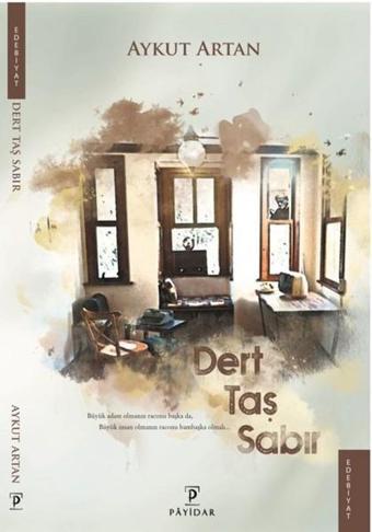 Dert Taş Sabır - Aykut Artan - Payidar