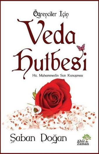 Öğrenciler için Veda Hutbesi - Şaban Doğan - Ahir Zaman