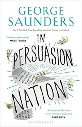 In Persuasion Nation - George Saunders - Bloomsbury