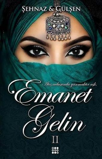 Emanet Gelin 2 - Şehnaz Gülşen - Dokuz Yayınları