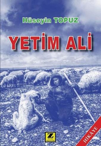 Yetim Ali - Hüseyin Topuz - Zinde Yayınevi