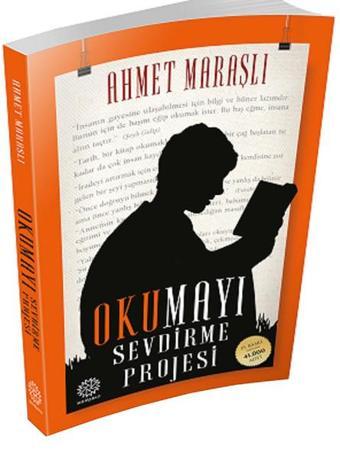 Okumayı Sevdirme Projesi - Ahmet Maraşlı - Mihrabad Yayınları