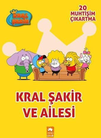 Kral Şakir ve Ailesi - Kolektif  - Eksik Parça Yayınları