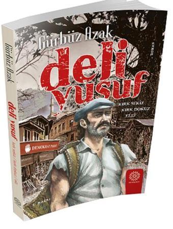 Deli Yusuf - Gürbüz Azak - Mihrabad Yayınları