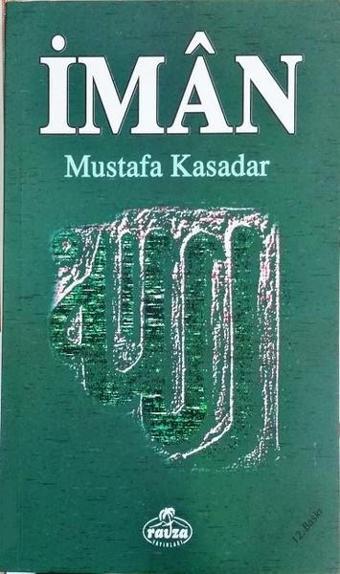 İman - Mustafa Kasadar - Ravza Yayınları