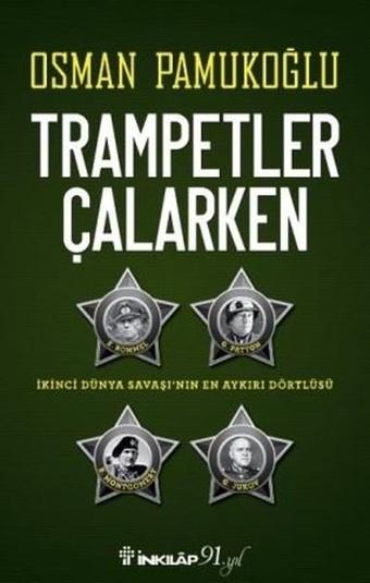Trampetler Çalarken - İnkılap Kitabevi Yayınevi