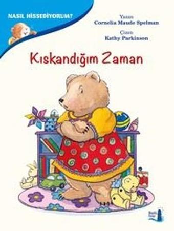 Nasıl Hissediyorum?-Kıskandığım Zaman - Cornelia Maude Spelman - Büyülü Fener