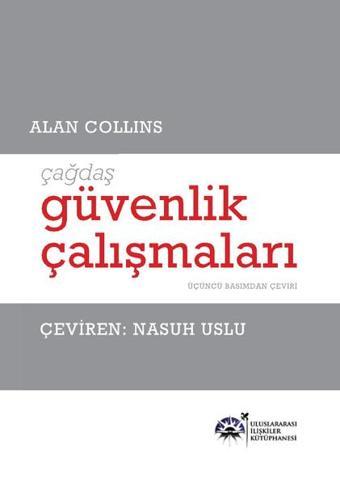 Çağdaş Güvenlik Çalışmaları - Alan Collins - Uluslararası İlişkiler Kütüphanesi