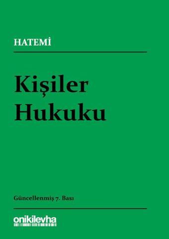 Kişiler Hukuku - Hüseyin Hatemi - On İki Levha Yayıncılık