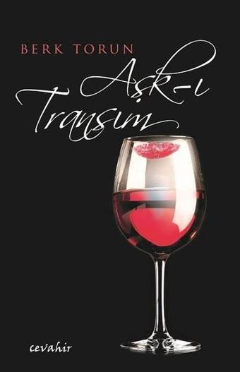 Aşk-ı Transım - Berk Torun - Cevahir Yayınları