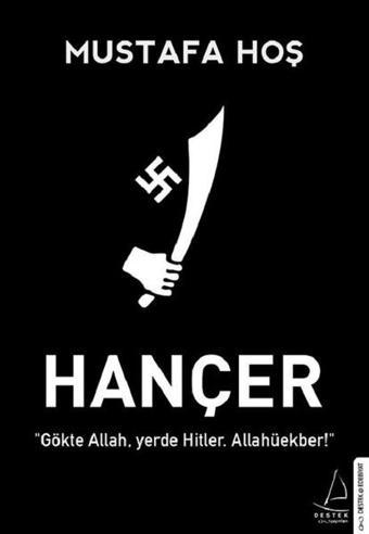 Hançer - Mustafa Hoş - Destek Yayınları