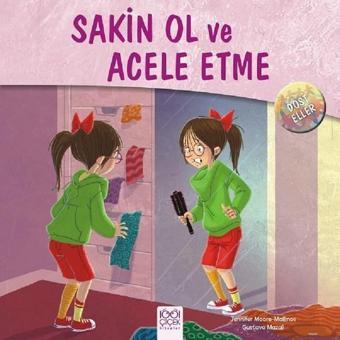 Sakin Ol ve Acele Etme - Jennifer Moore-Mallinos - 1001 Çiçek