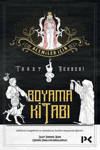 Acemiler İçin Tarot Rehberi Boyama Kitabı - Juliet Sharman-Burke - Profil Kitap Yayınevi