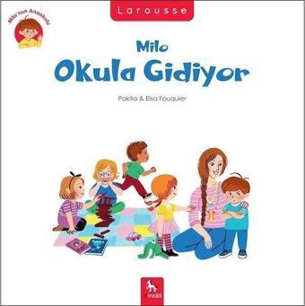 Milo Okula Gidiyor - Elsa Fouquier - Almidilli