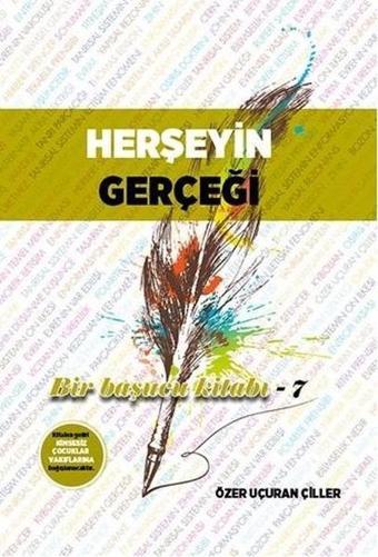 Herşeyin Gerçeği - Özer Uçuran Çiller - Marnet Yayıncılık