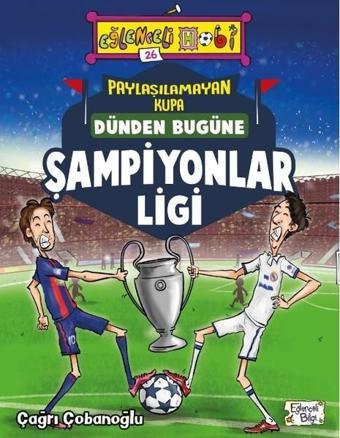 Şampiyonlar Ligi - Çağrı Çobanoğlu - Eğlenceli Bilgi