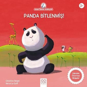 Bitlenen Panda-Anne Tavuk Anlatıyor - Christine Beigel - 1001 Çiçek