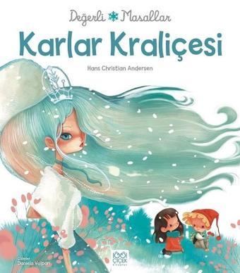 Değerli Masallar-Karlar Kraliçesi - Hans Christian Andersen - 1001 Çiçek