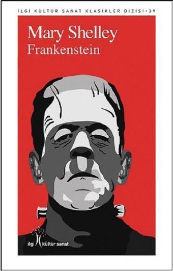 Frankenstein - Mary Shelley - İlgi Kültür Sanat Yayınları